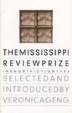 Mississippi Review Prize in Short Fiction (Mississippi Review, Volume 23, Numbers 1 & 2)