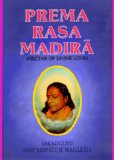 Prema Rasa Madira Part One: Nectar of Divine Love