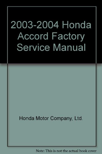 2003-2004 Honda Accord Factory Service Manual