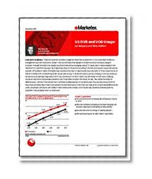US DVR and VOD Usage: Ad Skippers and Time Shifters