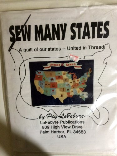 Sew Many States - A Quilt Pattern for Designs for All 50 States