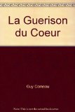 La Guerison du Coeur