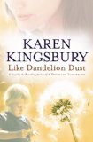 Like Dandelion Dust
