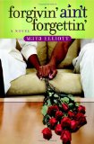 Forgivin' Ain't Forgettin'