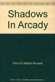 Shadows in Arcady