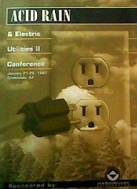 Acid Rain & Electric Utilities II: Proceedings of a Specialty Conference Sponsored by the Air & Waste Management Association, January 21-22, 1997, Scottsdale, AZ