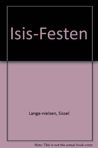 Isis - Festen