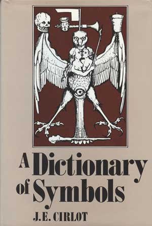 A Dictionary of Symbols, Second Edition
