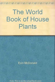 The World Book of House Plants