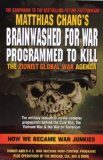 Brainwashed for War: Programmed to Kill: The Zionist Global War Agenda