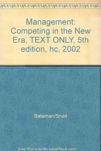 Management: Competing in the New Era, TEXT ONLY, 5th edition, hc, 2002