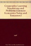 Cooperative Learning Simulations and Problems (Glencoe Economics Today and Tomorrow)