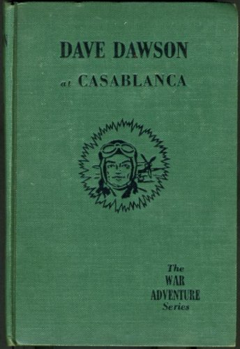 Dave Dawson at Casablanca