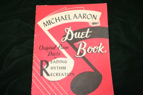 Michael Aaron Duet Book Original Piano Duets for Reading Rhythm Recreation