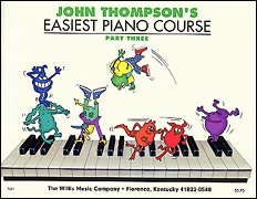 John Thompson: Easiest Piano Course Part 3