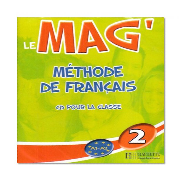 Le Mag': Niveau 2 CD Audio Classe (X2) (French Edition)