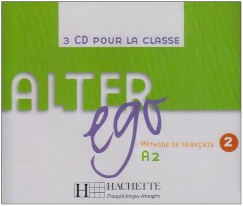 Alter Ego Level 2 Classroom CD Set (3) (French Edition)