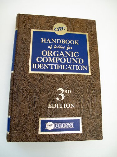 CRC Handbook of Tables for Organic Compound Identification Third Edition