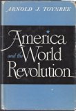 American and the World Revolution and Other Lectures