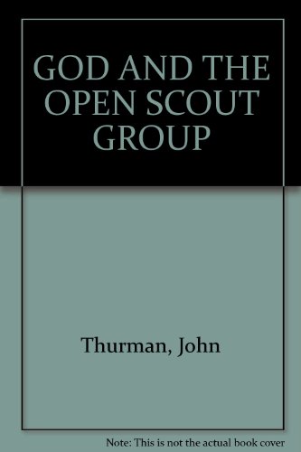 GOD AND THE OPEN SCOUT GROUP