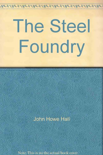 The Steel Foundry