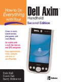 How to Do Everything with Your Dell Axim Handheld, Second Edition