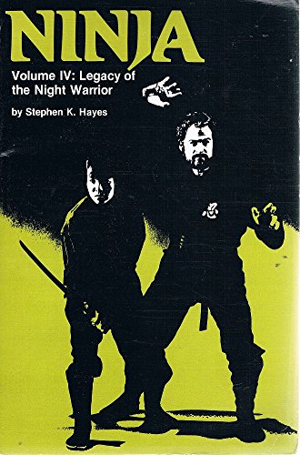 Ninja Volume IV: Legacy of the Night Warrior