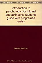 introduction to psychology (for hilgard and atkinsons, students guide with programed units)