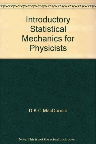 Introductory Statistical Mechanics for Physicists