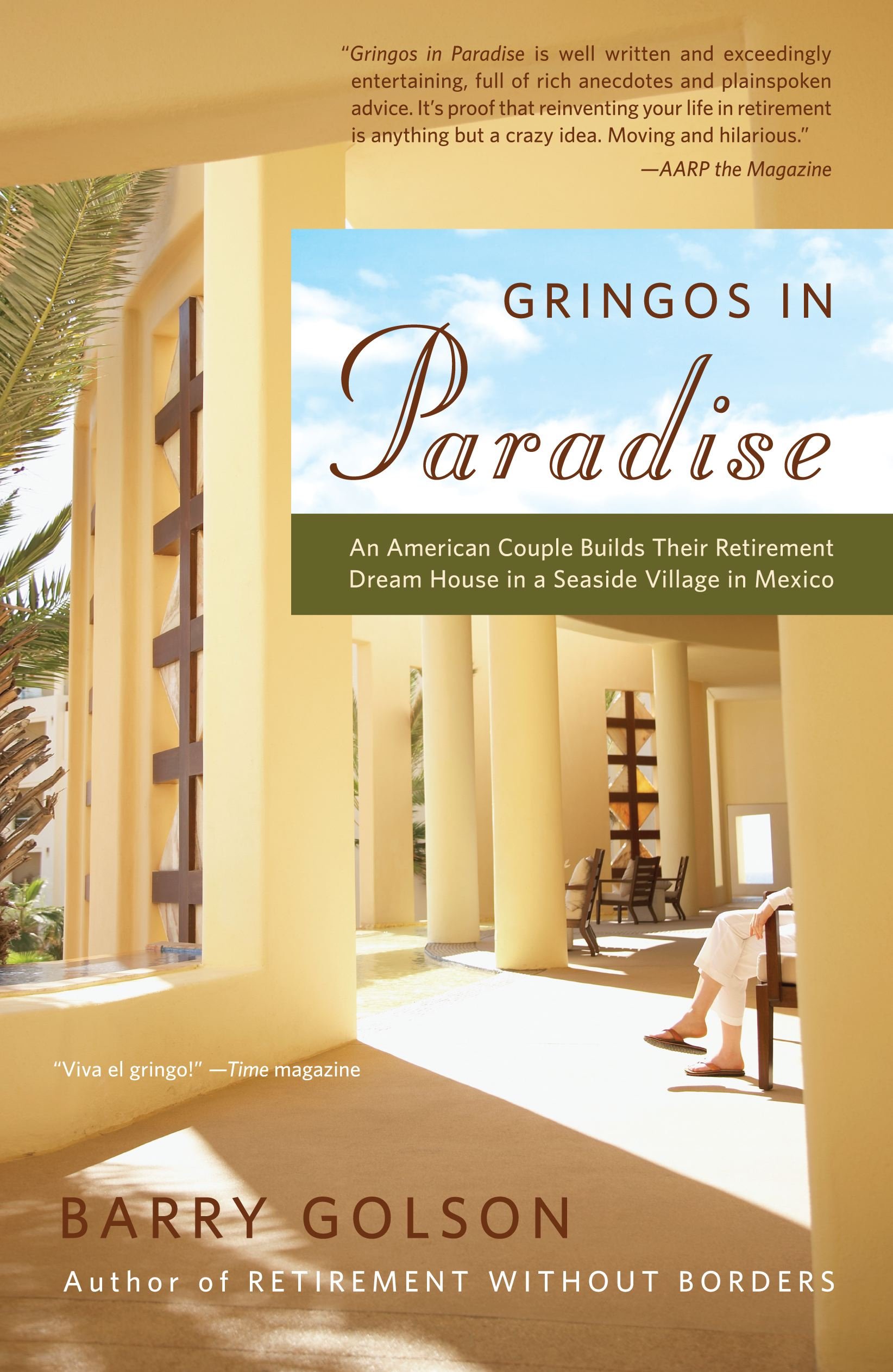 Book Cover Gringos in Paradise: An American Couple Builds Their Retirement Dream House in a Seaside Village in Mexico