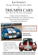 Kas Kastner's Racing, Winning and other Myths in Triumph Cars Tr-3, TR-4, TR-250, TR-6, GT-6 & Spitfire