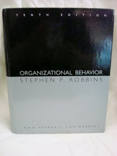 Organizational Behavior, 10th Edition, 2003