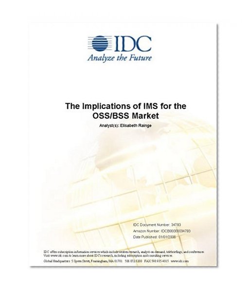 The Implications of IMS for the OSS/BSS Market