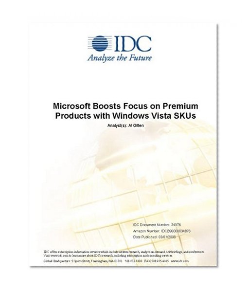 Microsoft Boosts Focus on Premium Products with Windows Vista SKUs