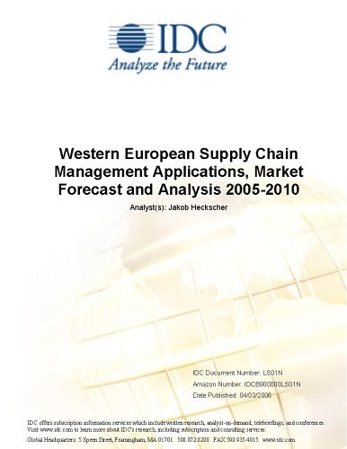 Western European Supply Chain Management Applications, Market Forecast and Analysis 2005-2010