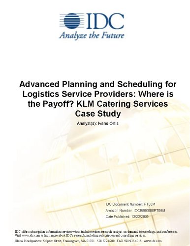 Advanced Planning and Scheduling for Logistics Service Providers: Where is the Payoff? KLM Catering Services Case Study