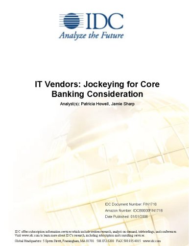 IT Vendors: Jockeying for Core Banking Consideration