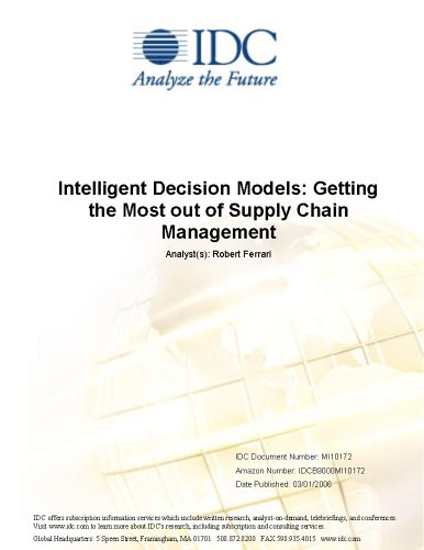 Intelligent Decision Models: Getting the Most out of Supply Chain Management