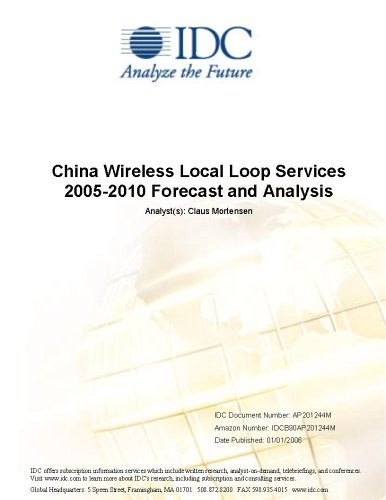 China Wireless Local Loop Services 2005-2010 Forecast and Analysis