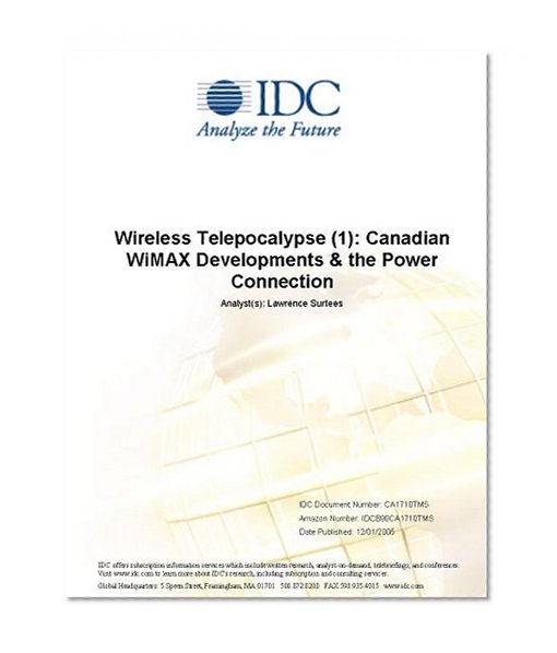 Wireless Telepocalypse (1): Canadian WiMAX Developments & the Power Connection