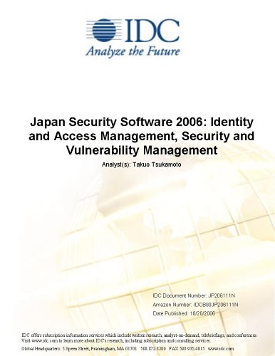 Japan Security Software 2006: Identity and Access Management, Security and Vulnerability Management