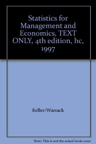 Statistics for Management and Economics, TEXT ONLY, 4th edition, hc, 1997