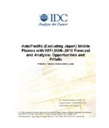 Asia/Pacific (Excluding Japan) Mobile Phones with WiFi 2006â€“2010 Forecast and Analysis: Opportunities and Pitfalls