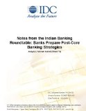 Notes from the Indian Banking Roundtable: Banks Prepare Post-Core Banking Strategies