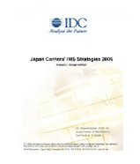 Japan Carriers' IMS Strategies 2006