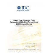 Japan Tape Drive and Tape Automation 2006â€“2010 Forecast and 2005 Vendor Shares