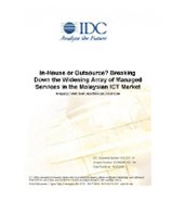 In-House or Outsource? Breaking Down the Widening Array of Managed Services in the Malaysian ICT Market
