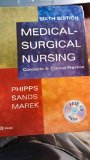Medical-Surgical Nursing Concepts and Clinical Techniques, TEXT ONLY, 6TH, hc, 1999