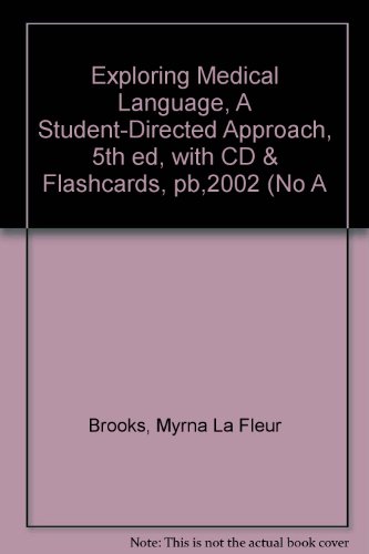 Exploring Medical Language, A Student-Directed Approach, 5th ed, with CD & Flashcards, pb,2002 (No A