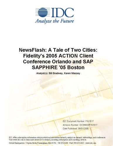 NewsFlash: A Tale of Two Cities: Fidelity's 2005 ACTION Client Conference Orlando and SAP SAPPHIRE '05 Boston